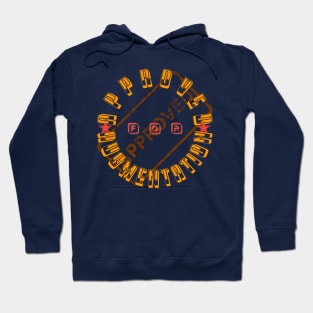 Approved For Augmentation Hoodie